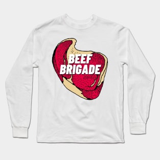 Beef Brigade Long Sleeve T-Shirt